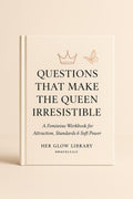 QUESTIONS THAT MAKE THE QUEEN IRRESISTABLE