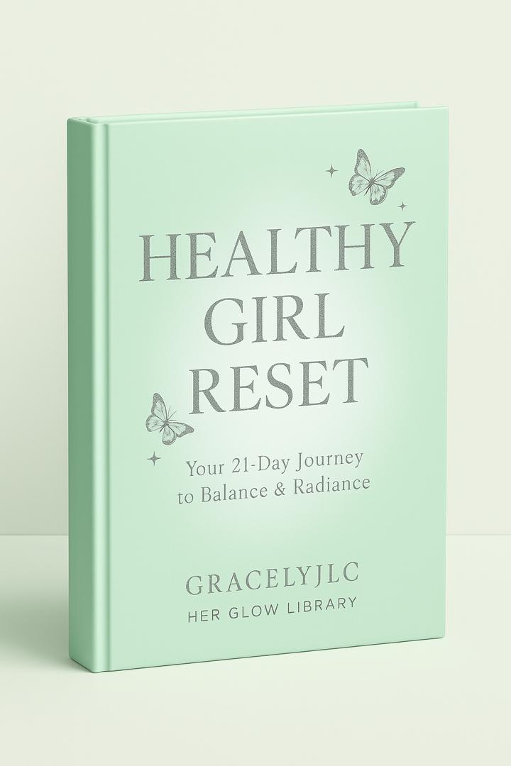 HEALTHY GIRL RESET